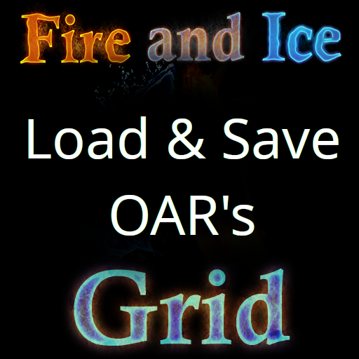 Saving And Loading OAR's at Fire And Ice Grid - Fire And Ice Grid Blog