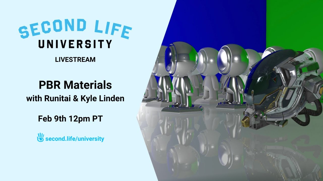 Second Life University Livestream - PBR Materials with Runitai and Kyle Linden - YouTube