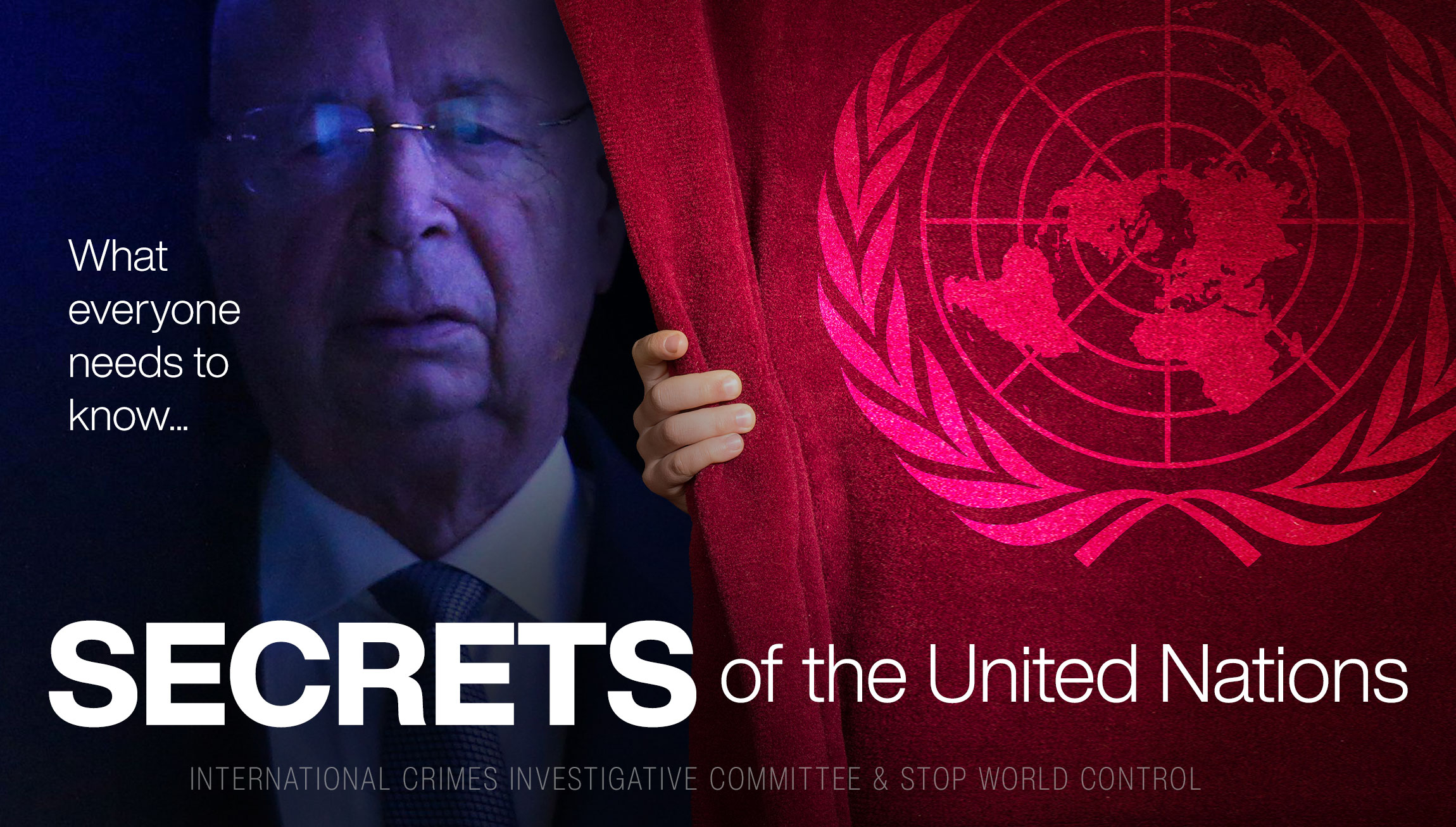 SECRETS OF THE UNITED NATIONS - Revealed worldwide